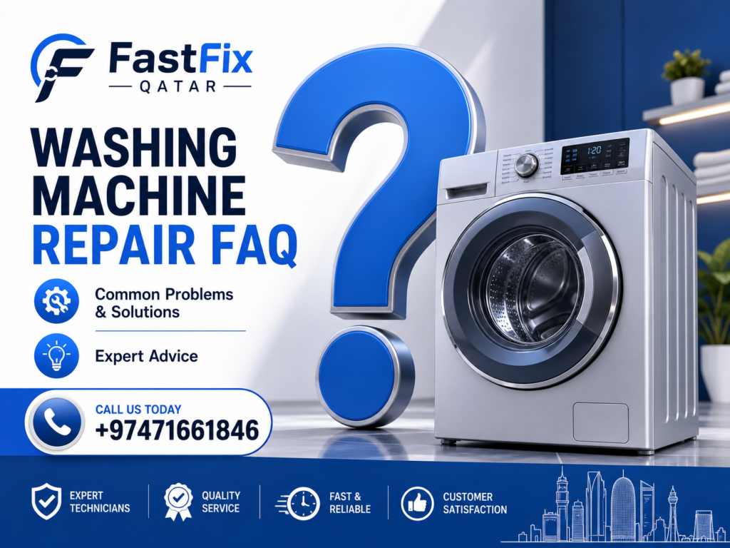 Fastfixqatar.com FAQ 4 Washing Machine Repair FAQ in Qatar | FastfixQatar